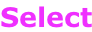Select